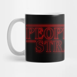 People are Strange - Stranger Things Mug